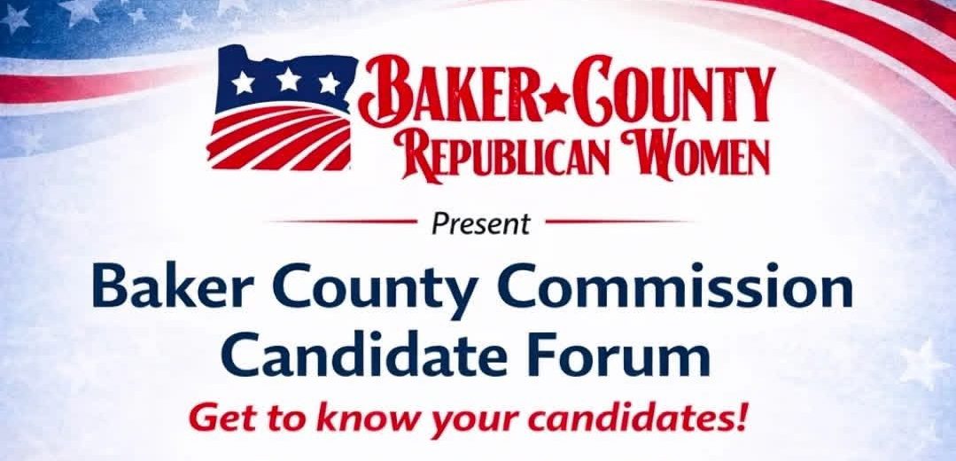 Promotional flyer for the Baker County Commission Candidate Forum on April 9, 2026, at 6:30 PM. Lists part-time and full-time candidates. Reserve seats via phone.